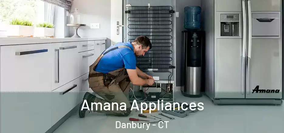 Amana Appliances Danbury - CT