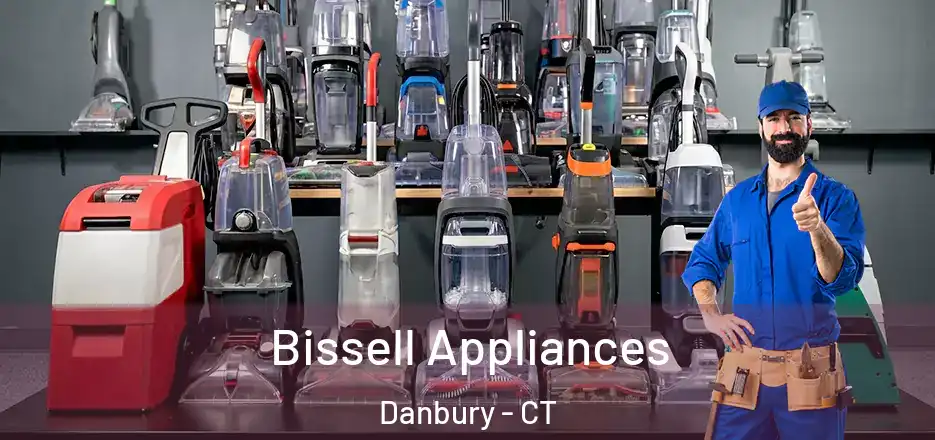  Bissell Appliances Danbury - CT