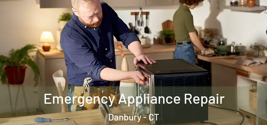  Emergency Appliance Repair Danbury - CT