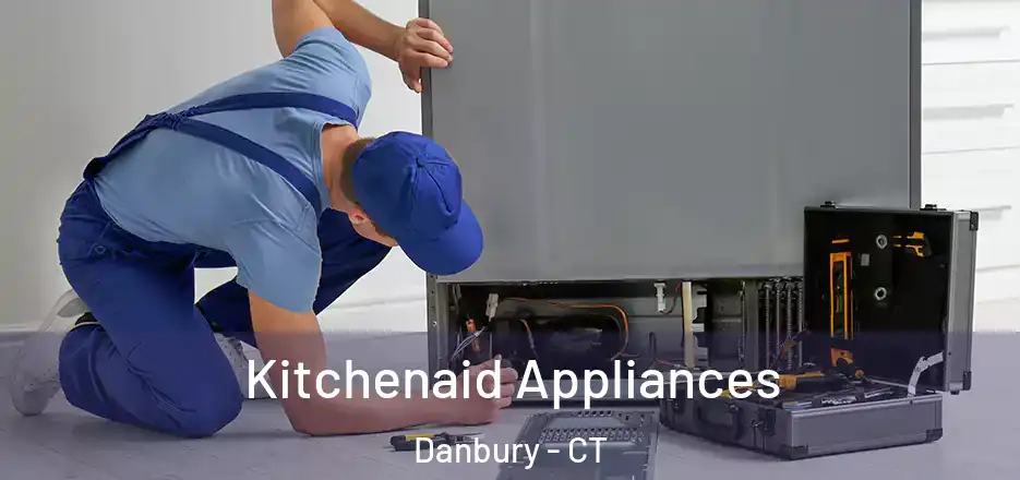 Kitchenaid Appliances Danbury - CT