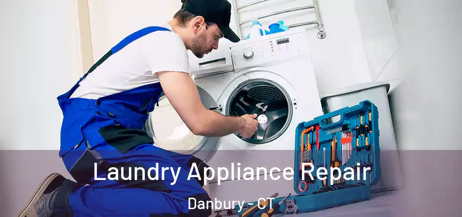 Laundry Appliance Repair Danbury - CT