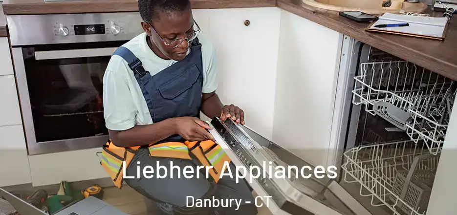 Liebherr Appliances Danbury - CT