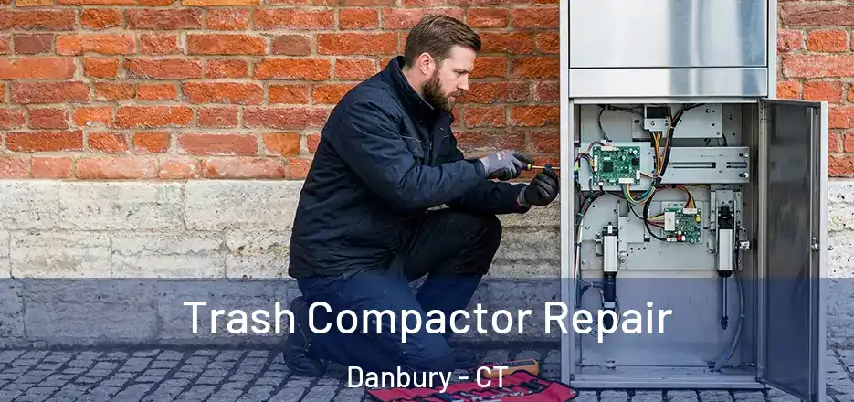 Trash Compactor Repair Danbury - CT