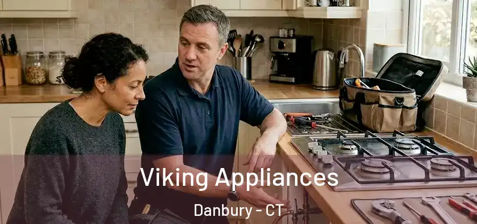 Viking Appliances Danbury - CT